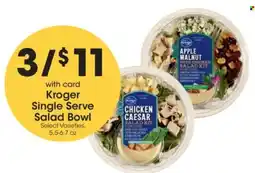 Kroger Kroger single serve salad bowl offer