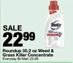 Bi-Mart Roundup weed & grass killer concentrate offer