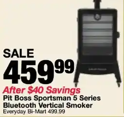Bi-Mart Pit Boss Sportsman 5 Series Bluetooth Vertical Smoker offer
