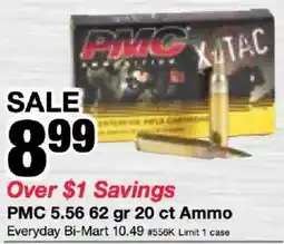 Bi-Mart Pmc 5.56 62 gr ammo offer