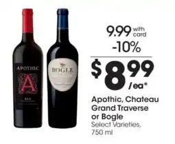 Kroger Apothic, Chateau Grand Traverse or Bogle Select Varieties offer