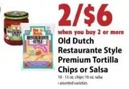 Festival Foods Old Dutch Restaurante Style Premium Tortilla Chips or Salsa offer