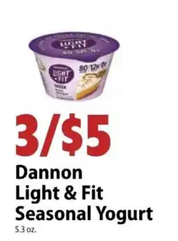 Festival Foods Dannon Light & Fit Seasonal Yogurt offer