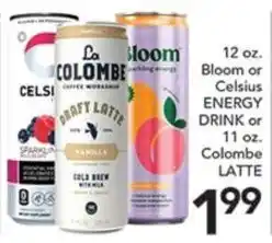 Pete's Fresh Market Bloom or Celsius Energy Drink or Colombe Latte offer