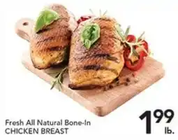 Pete's Fresh Market Fresh All Natural Bone-In Chicken Breast offer