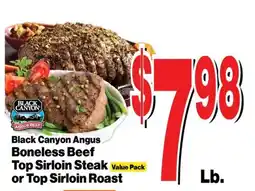Super Saver Black Canyon Angus Boneless Beef Top Sirloin Steak or Top Sirloin Roast offer