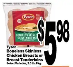 Super Saver Tyson Boneless Skinless Chicken Breasts or Breast Tenderloins offer