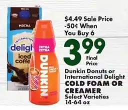 Sullivan's Foods Dunkin Donuts or International Delight Cold Foam or Creamer offer