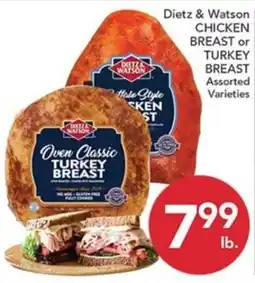 Pete's Fresh Market Dietz & Watson chicken breast or turkey breast assorted varieties offer