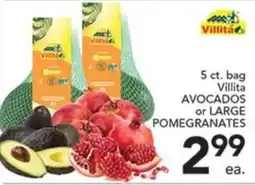 Pete's Fresh Market Villita avocados or large pomegranates offer