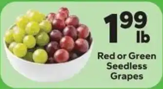 Red or Green Seedless Grapes