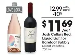 QFC Josh Cellars Red, Liquid Light or Barefoot Bubbly offer