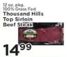 Pioneer Supermarkets Thousand Hills Top Sirloin Beef Steak offer