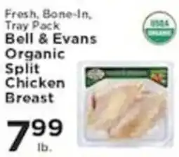 Pioneer Supermarkets Bell & Evans Organic Split Chicken Breast offer