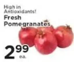 Pioneer Supermarkets Fresh Pomegranates offer