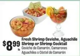 Food City Fresh Shrimp Ceviche, Aguachile Shrimp or Shrimp Cocktail offer