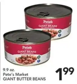 Pete's Fresh Market Pete's Market giant butter beans offer