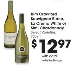 QFC Kim Crawford Sauvignon Blanc, La Crema White or Simi Chardonnay offer