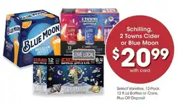 QFC Schilling, 2 Towns Cider or Blue Moon offer