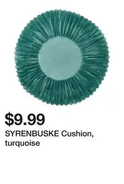 Ikea SYRENBUSKE Cushion, turquoise offer