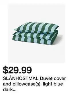 Ikea SLÅNHÖSTMAL Duvet cover and pillowcase(s), light blue dark green/stripe, Twin offer