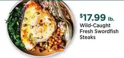Heinen's Wild-Caught Fresh Swordfish Steaks offer