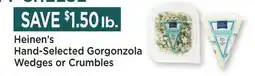Heinen's Heinen's Hand-Selected Gorgonzola Wedges or Crumbles offer