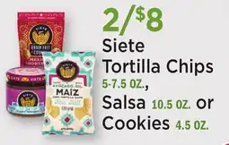 Heinen's Siete Tortilla Chips 5-7.5 OZ., Salsa 10.5 OZ. or Cookies 4.5 OZ offer