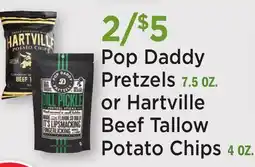Heinen's Pop Daddy Pretzels 7.5 OZ. or Hartville Beef Tallow Potato Chips 4 OZ offer