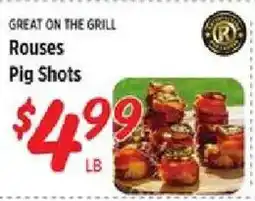 Rouses Rouses Pig Shots offer