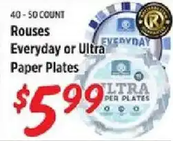 Rouses Rouses Everyday or Ultra Paper Plates offer