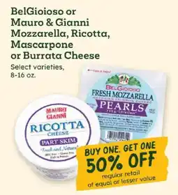 Sprouts Farmers Market BelGioioso or Mauro & Gianni Mozzarella, Ricotta, Mascarpone or Burrata Cheese offer