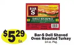 Sellers Bros Bar-S deli shaved oven roasted turkey offer