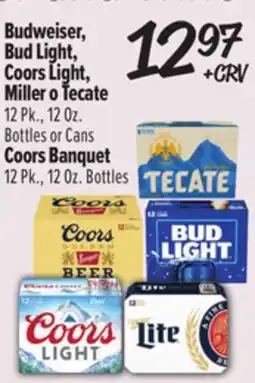 El Super Budweiser, Bud Light, Coors Light, Miller o Tecate o Coors Banquet offer