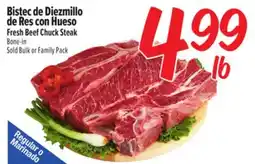 El Super Bistec de Diezmillo de Res con Hueso / Fresh Beef Chuck Steak offer