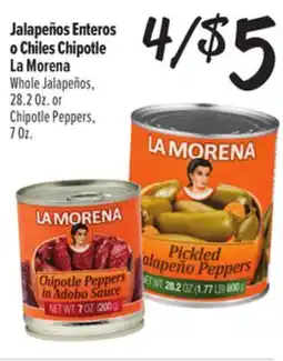 El Super Jalapeños Enteros o Chiles Chipotle La Morena offer