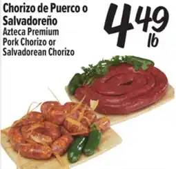 El Super Chorizo de Puerco o Salvadoreño / Azteca Premium Pork Chorizo or Salvadorean Chorizo offer