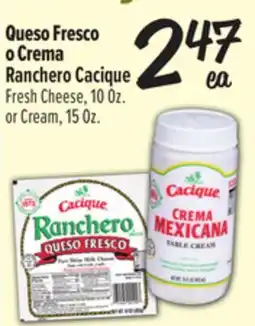 El Super Queso Fresco o Crema Ranchero Cacique offer