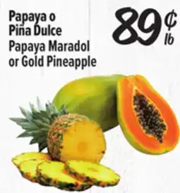 El Super Papaya Maradol or Gold Pineapple offer