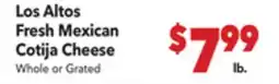 Vallarta Supermarkets Los Altos Fresh Mexican Cotija Cheese offer