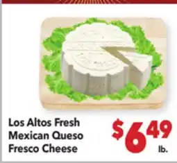 Vallarta Supermarkets Los Altos Fresh Mexican Queso Fresco Cheese offer