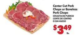Vallarta Supermarkets Center Cut Pork Chops or Boneless Pork Chops offer