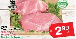 Superior Grocers Pork Cushion Meat offer