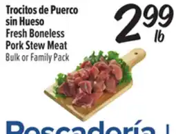El Super Fresh Trocitos de Puerco sin Hueso / Fresh Boneless Pork Stew Meat offer