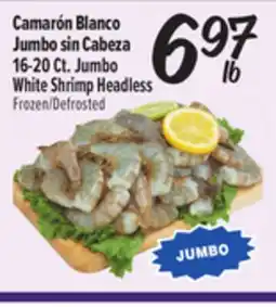 El Super Fresh Camarón Blanco Jumbo sin Cabeza / 16-20 Ct. Jumbo White Shrimp Headless offer