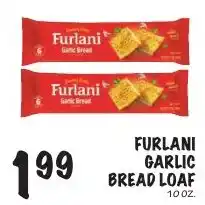 Foodarama Furlani garlic bread loaf offer