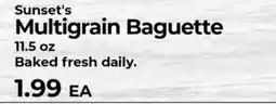 Sunset Foods Sunset's multigrain baguette offer