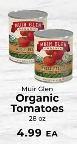 Sunset Foods Muir Glen Organic Tomatoes offer