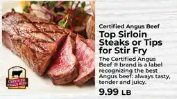 Sunset Foods Certified Angus Beef Top Sirloin Steaks or Tips for Stir Fry offer