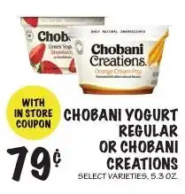 Foodarama Chobani yogurt regular or chobani creations offer